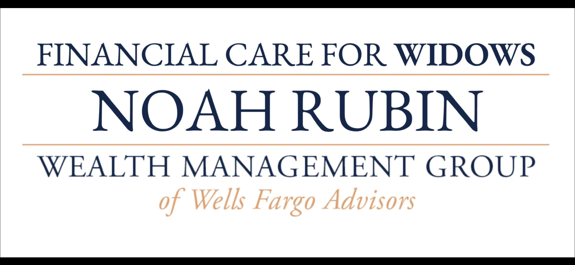 Financial Care for Widows — Noah Rubin Wealth Management Group of Wells Fargo Advisors logo